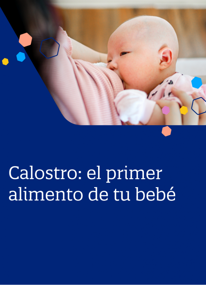 Calostro el primer alimento de tu bebé